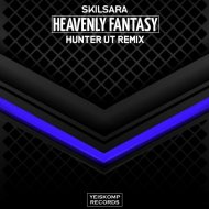Skilsara - Heavenly Fantasy (Hunter UT Remix)