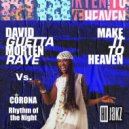 David Guetta & Morten Vs. Corona - Rhythm Of Heaven (Hijakz Mash Up)