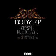 Kryspin Kucharczyk - Body (Original mix)