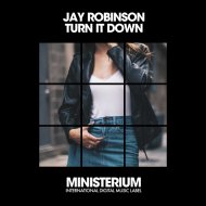 Jay Robinson - Turn It Down (Club Mix)