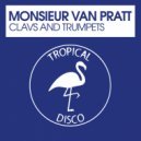 Monsieur Van Pratt - Clavs And Trumpets (Original Mix)