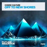 Cosmic Culture - Off to New Shores (Extended Mix)