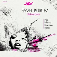 Pavel Petrov - Differences (Original Mix)