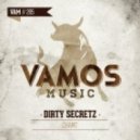 Dirty Secretz - Chant (Original Mix)