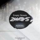 Late Night Alumni - Empty Streets (2ways Remix)