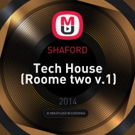 SHAFORD - Tech House (Roome two v.1)