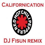 Red Hot Chili Peppers - Californication (Dj Fisun Radio Edit)