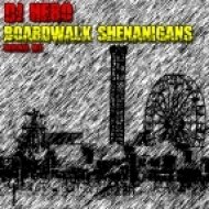 DJ Hero - Boardwalk Shenanigans (Original Mix)