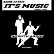 Andre Harris - It\'s Music (Original Mix)