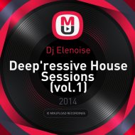 Dj Elenoise - Deep\'ressive House Sessions (vol.1)
