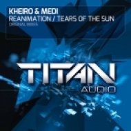 Kheiro & Medi - Tears Of The Sun (Original Mix)