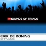 Erik De Koning - Explode (Original Mix)