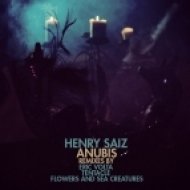 Henry Saiz - Anubis (Flowers & Sea Creatures Remix) (Flowers & Sea Creatures Remix)