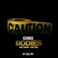 Chinx - Bodies (feat. Bobby Shmurda & Rowdy Rebel)