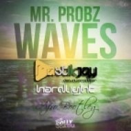 Mr.Probz - Waves (MastikJay & Hardligth Remix) (MastikJay & Hardligth Remix)