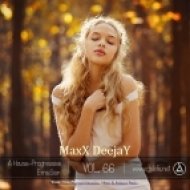 MaxX DeejaY - A House ProgressivEmisSion vol.66 (Original Mix)
