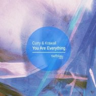Curry & Krawall - You Are Everything (Original Mix)