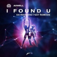 Axwell - I Found U (Danny Domville Bootleg Remix)
