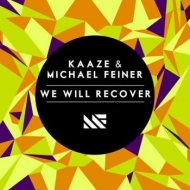 Kaaze & Michael Feiner - We Will Recover (FL PrO.ject remix)