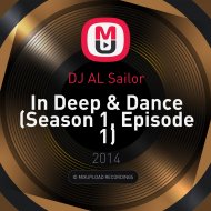 DJ AL Sailor - In Deep & Dance (Season 1, Episode 1)