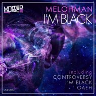 Melohman - I\'m Black (Original mix)