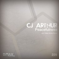 CJ Arthur - Peacefulness (Tristan Armes\' Dark Mix)