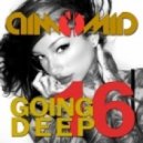 DimomiD - Going Deep (Episode 16)
