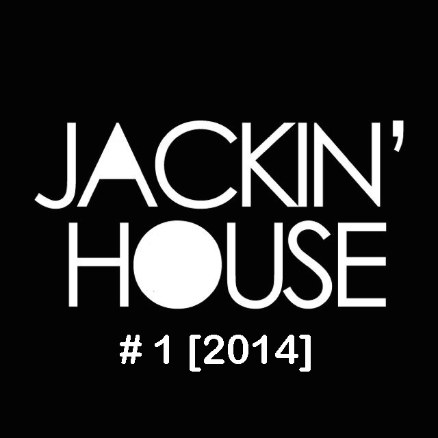DJ TONNY - JACKIN\' MIX SET (#1 | 2014)