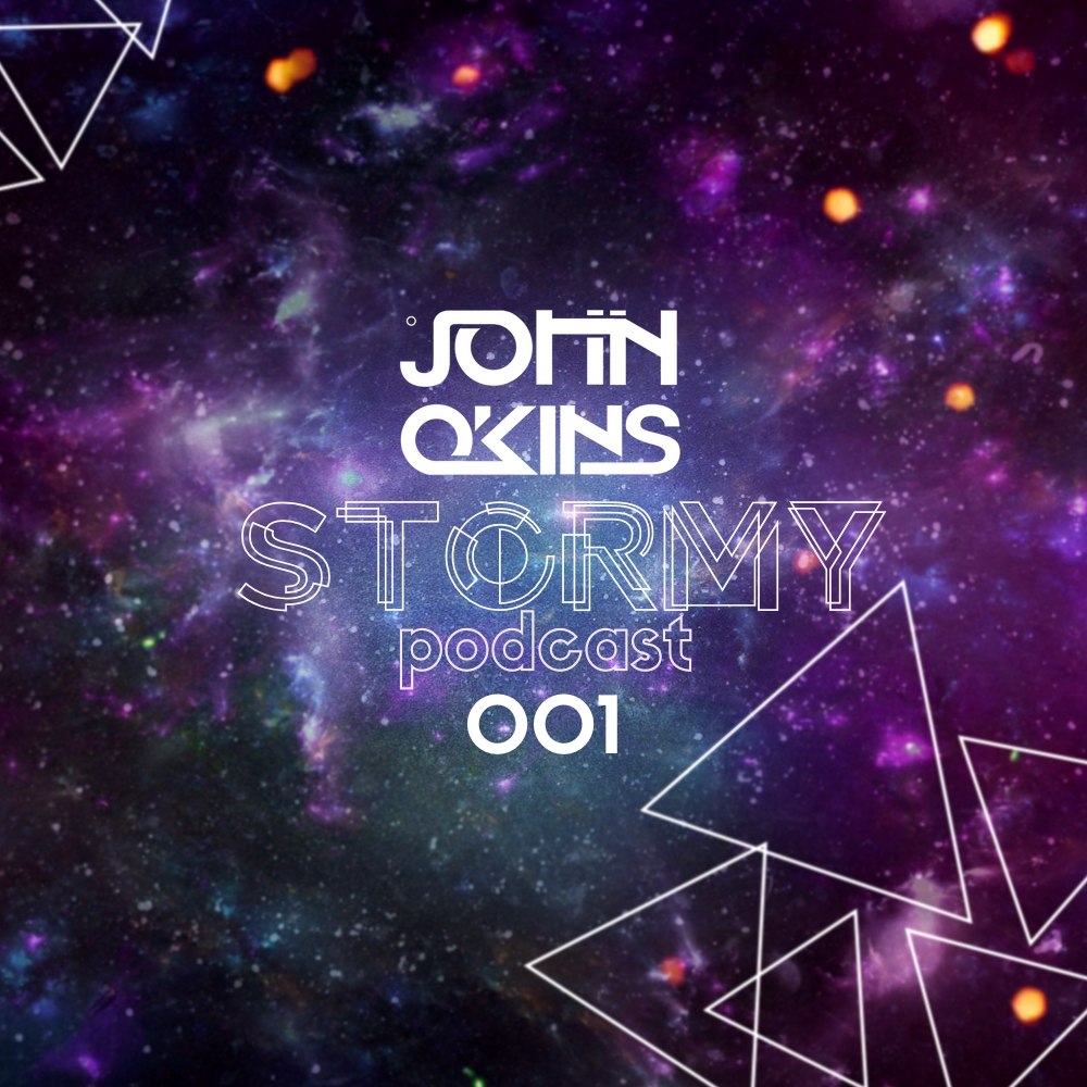 John Okins - Stormy Podcast 001 ()