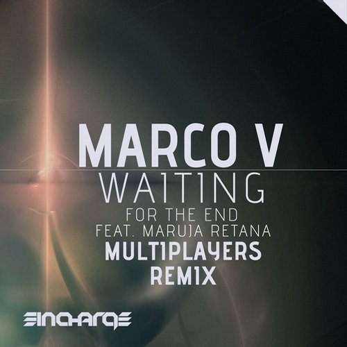 Marco V feat. Maruja Retana - Waiting (For The End) (Multiplayers Remix) (Original mix)
