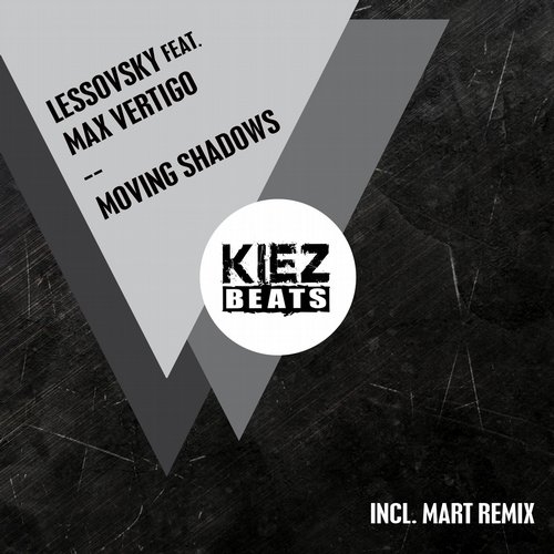 Lessovsky Feat. Max Vertigo - Moving Shadows (Original Mix)