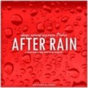 Deep Sound Express feat. Raha, Deep Sound Express, Raha - After Rain (5 Reasons Remix)