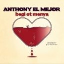 Anthony El Mejor pres. Гости Из Будущего - Беги От Меня (Original Cover Mix)