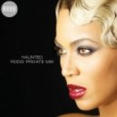 Beyoncé - Haunted (Rodg Private Mix)