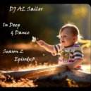 DJ AL Sailor - In Deep & Dance (Season 2, Episode 3)