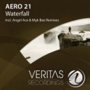 AERO 21 - Waterfall (Original Mix)