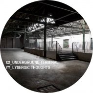 Lysergic Thoughts - Underground Terminal (Original mix)