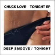Chuck Love - Tonight Won\'t Stop (Chuck Loves 2005 Edit)