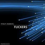 Philip Aniskin - Flickers (Original Mix)