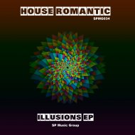 House Romantic - Illusions (Original Mix)