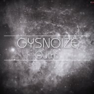 GYSNOIZE - Outro (Original Mix)