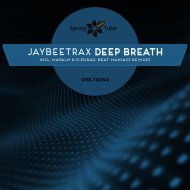 Jaybeetrax - Deep Breath (Original Mix)