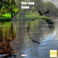 Van Luup - Sama (Original Mix)