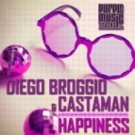 Diego Broggio & Castaman - Happiness (Original Mix)