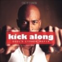 Eric B & Rakim - Kick Along (Soul\'s Cypher Refix)
