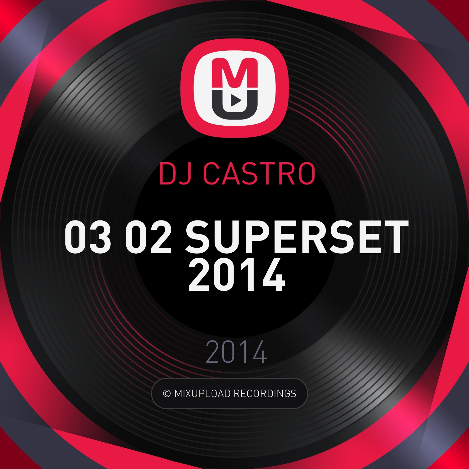 DJ CASTRO - 03 02 SUPERSET 2014 ()