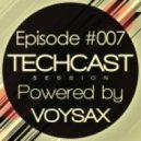 VOYSAX - Techcast Session // Episode #007 ()