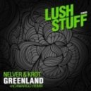 Krot, Nelver - Greenland (Original Mix)