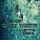 Rainwood - Crazy Thunder (Original Mix)