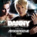Danny - If Only You (MaxiGroove Project Remix)